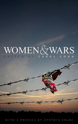Women and Wars Contested Histories, Uncertain Futures  9780745642451 Front Cover