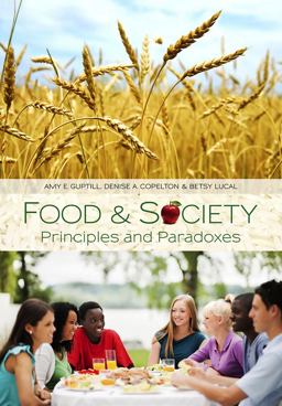 Food and Society Principles and Paradoxes 2nd 9780745642826 Front Cover