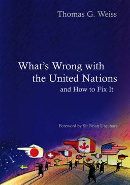 What's Wrong with the United Nations and How to Fix It  9780745642970 Front Cover