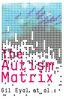 Autism Matrix  9780745644004 Front Cover