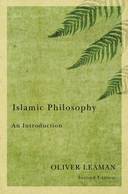Islamic Philosophy 2nd 9780745645995 Front Cover