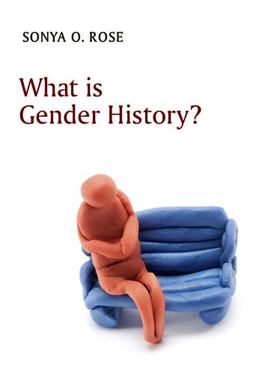 What Is Gender History?  9780745646152 Front Cover