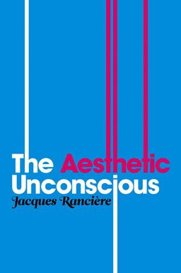 The Aesthetic Unconscious The Aesthetic Unconscious