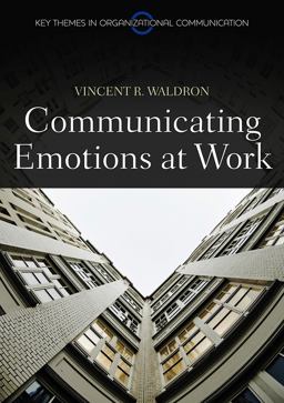Communicating Emotion at Work  9780745648965 Front Cover