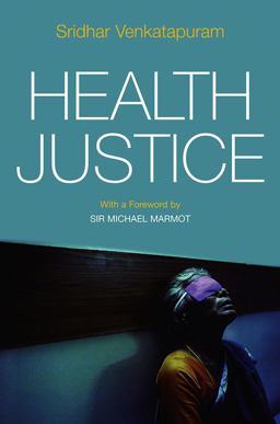 Health Justice An Argument from the Capabilities Approach  9780745650357 Front Cover