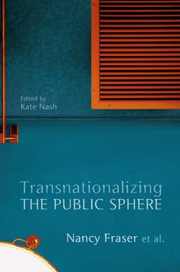 Transnationalizing the Public Sphere  9780745650593 Front Cover