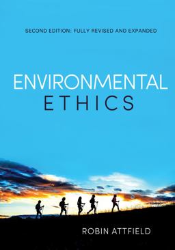 Environmental Ethics An Overview for theTwenty-First Century 2nd 9780745652535 Front Cover