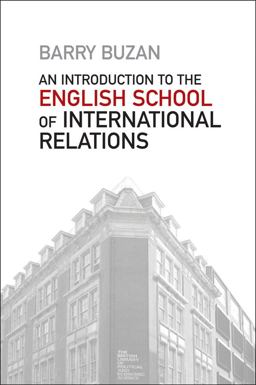 Introduction to the English School of International Relations The Societal Approach  9780745653150 Front Cover