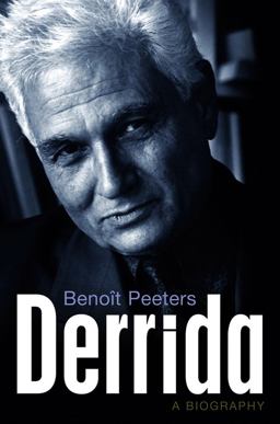 Derrida A Biography  9780745656168 Front Cover