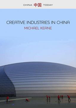 Creative Industries in China Creative Industries in China