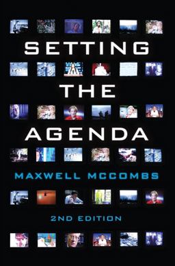 Setting the Agenda Mass Media and Public Opinion 2nd 9780745661100 Front Cover