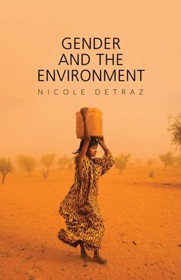 Gender and the Environment  9780745663821 Front Cover