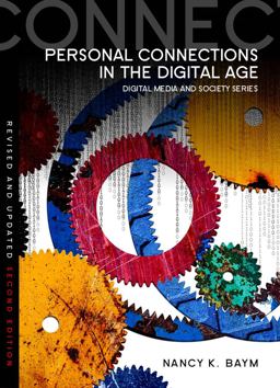Personal Connections in the Digital Age 2nd 9780745670348 Front Cover
