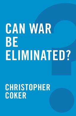 Can War Be Eliminated?  9780745679235 Front Cover