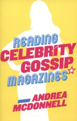 Reading Celebrity Gossip Magazines  9780745682198 Front Cover
