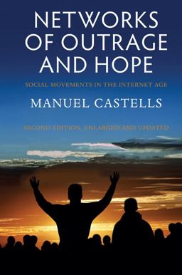 Networks of Outrage and Hope: Social Movements in the Internet Age  9780745695754 Front Cover