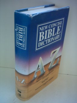 New Concise Bible Dictionary