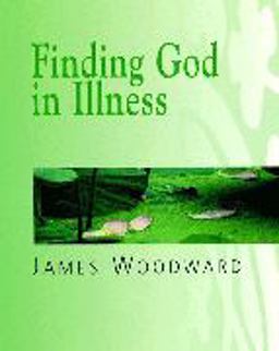 Find God in Ilness