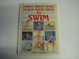 Teach Your Child to Swim
