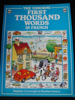 The Usborne First Thousand Words in French