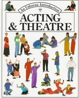 Acting and Theatre