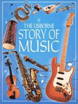 The Usborne Story of Music