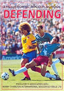 Soccer School: Defending
