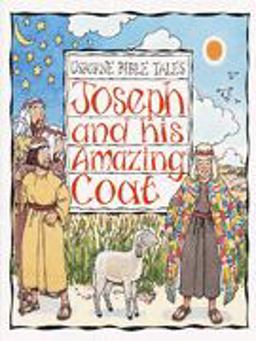 Joseph and His Amazing Coat