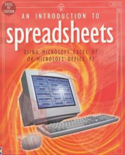 An Introduction to Spreadsheets