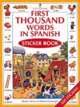 First Thousand Words in Spanish Sticker Book