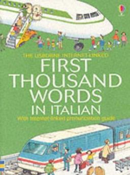 The Usborne First Thousand Words in Italian
