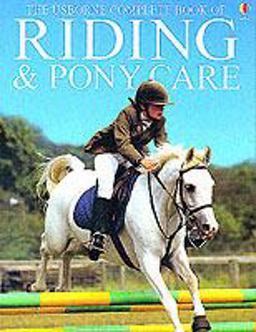 Little Book of Riding and Pony Care