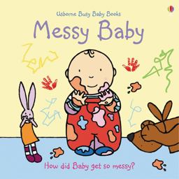 Messy Baby