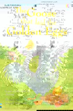 Goose That Laid the Golden Eggs The