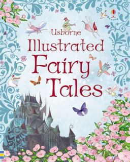 Usborne Illustrated Fairy Tales  9780746075562 Front Cover