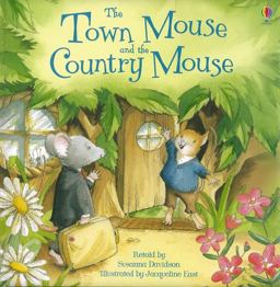 The Town Mouse and the Country Mouse