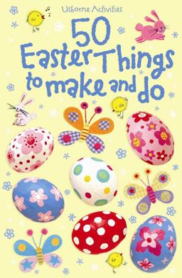 50 Easter Things to Make and Do (Usborne Activity Cards)