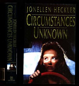 Circumstances Unknown