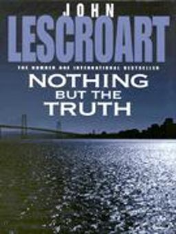 Nothing but the Truth