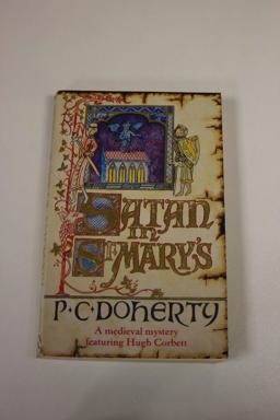 Satan in St.Mary's (Medieval Mysteries 01)  9780747234920 Front Cover