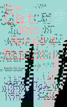 The Cat Who Moved a Mountain (A Jim Qwilleran Feline Whodunnit)  9780747239284 Front Cover