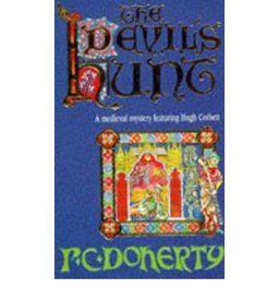 The Devil's Hunt (A Medieval Mystery Featuring Hugh Corbett)  9780747254393 Front Cover
