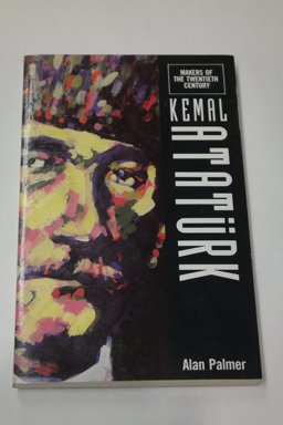 Ataturk Makers of the 20th Century Ataturk Makers of the 20th Century