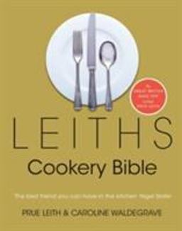 Leiths Cookery Bible 3rd 9780747566021 Front Cover