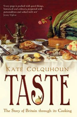 Taste The Story of Britain through its Cooking  9780747593065 Front Cover