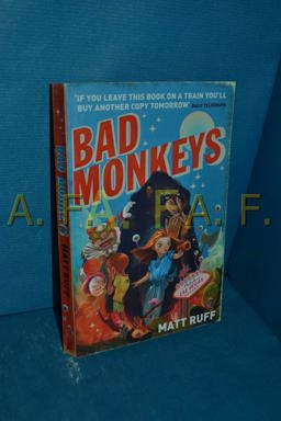 Bad Monkeys  9780747593232 Front Cover