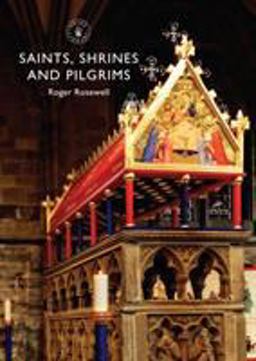 Saints, Shrines and Pilgrims  9780747814023 Front Cover