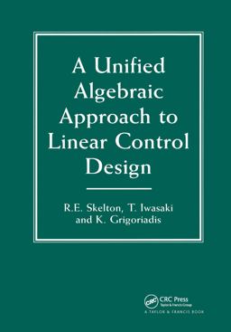 Unified Algebraic Approach to Control Design  9780748405923 Front Cover