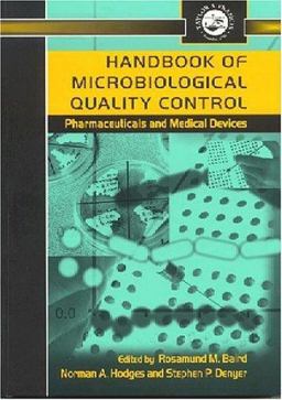 Handbook of Microbiological Quality Control in Pharmaceuticals and Medical Devices  9780748406142 Front Cover