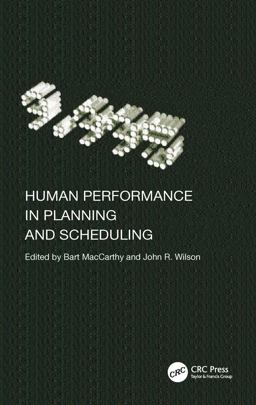 Human Performance in Planning and Scheduling Human Performance in Planning and Scheduling